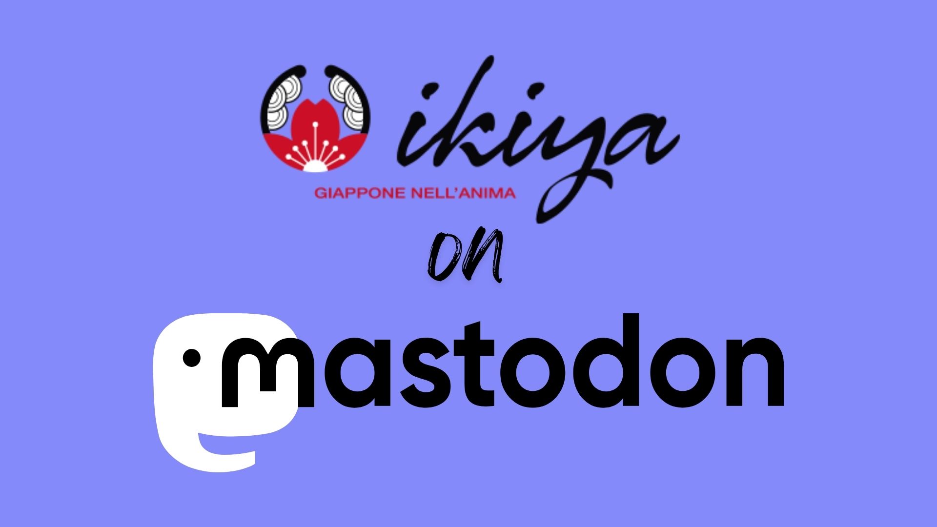 Logo personalizzato che rappresenta la presenza di 'Ikiya - Giappone nell'anima' sulla piattaforma Mastodon, con lo sfondo violaceo che evidenzia i due marchi affiancati.